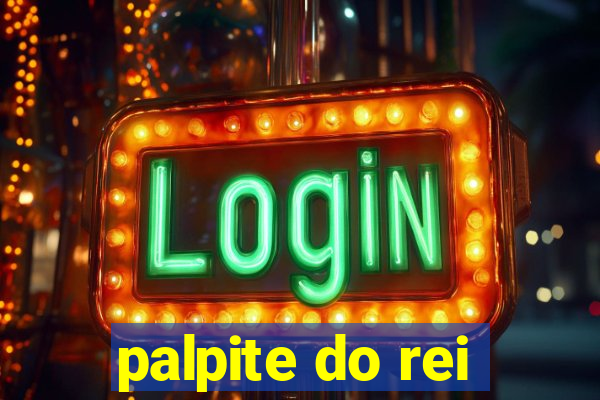 palpite do rei